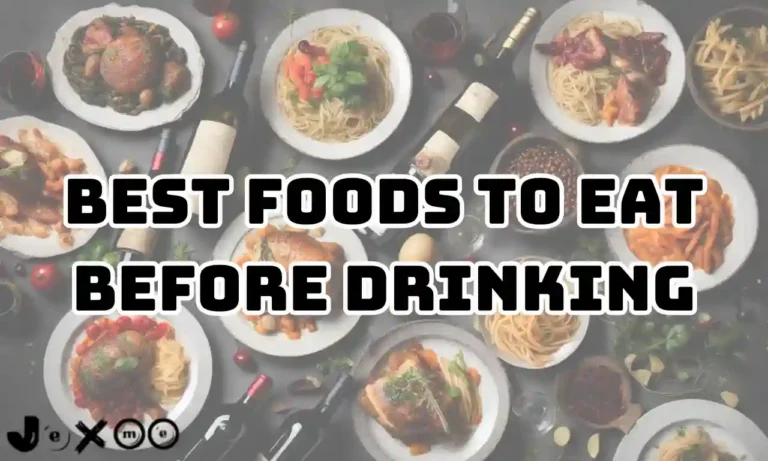 Best foods to eat before drinking